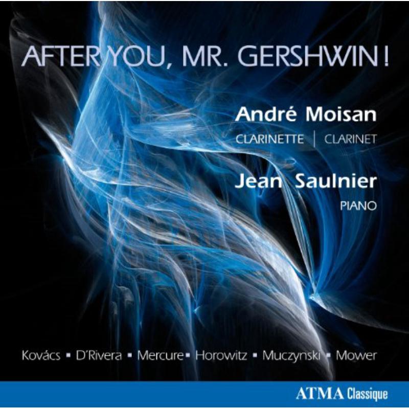 Moisan, A/Saulnier,J.: After You Mr. Gershwin
