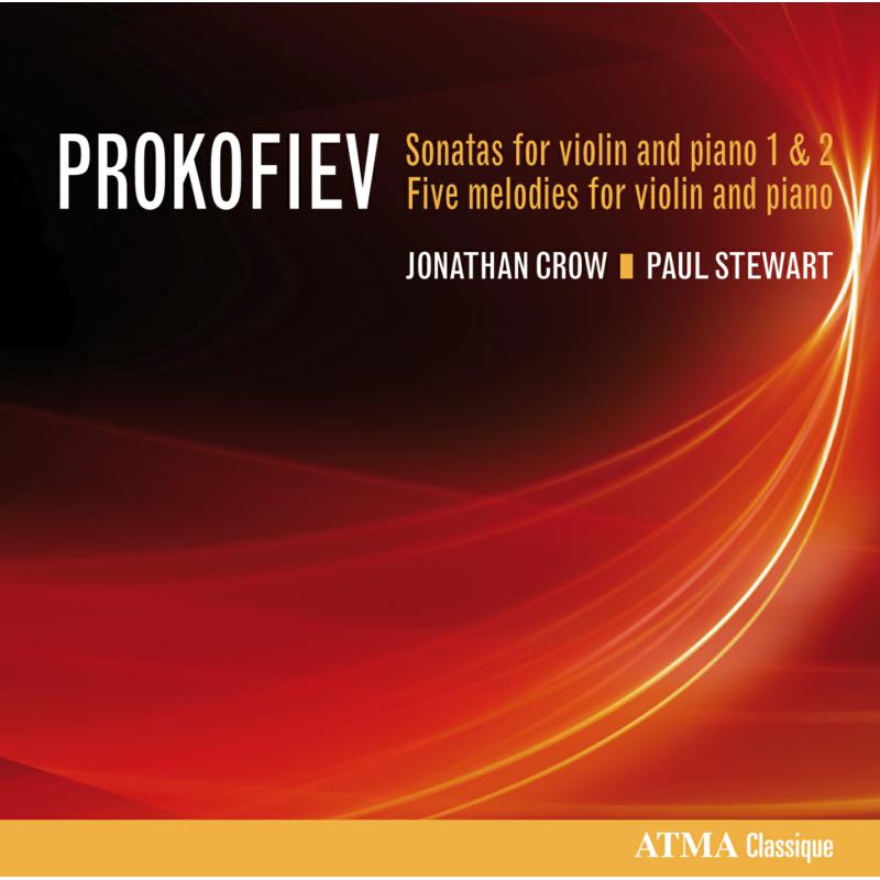 Jonathan Crow / Paul Stewart: Prokofiev, Sergei: Sonatas for violin and piano 1 & 2