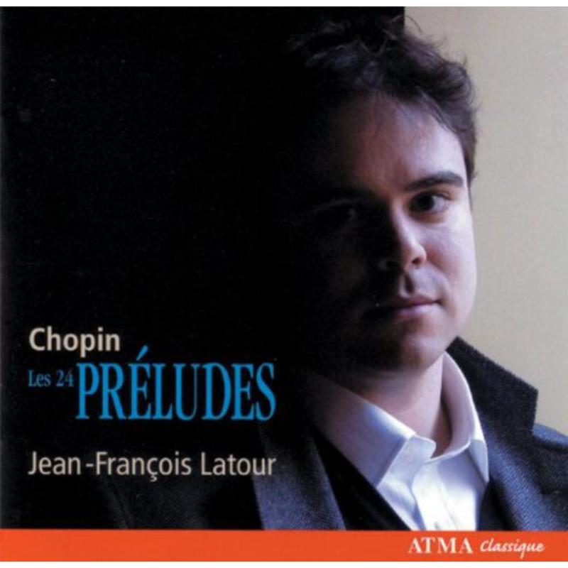 Latour, Jean-Francois: 24 Preludes; Polonaise; Mazurkas; Nocturnes