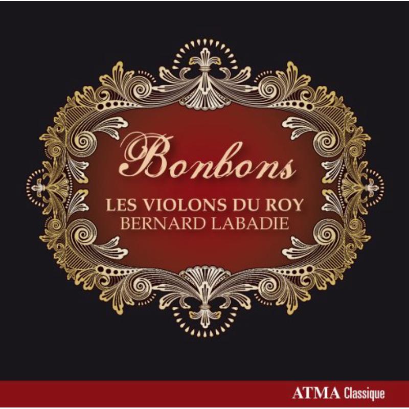 Les Violons du Roy/Labadie: Bon Bons
