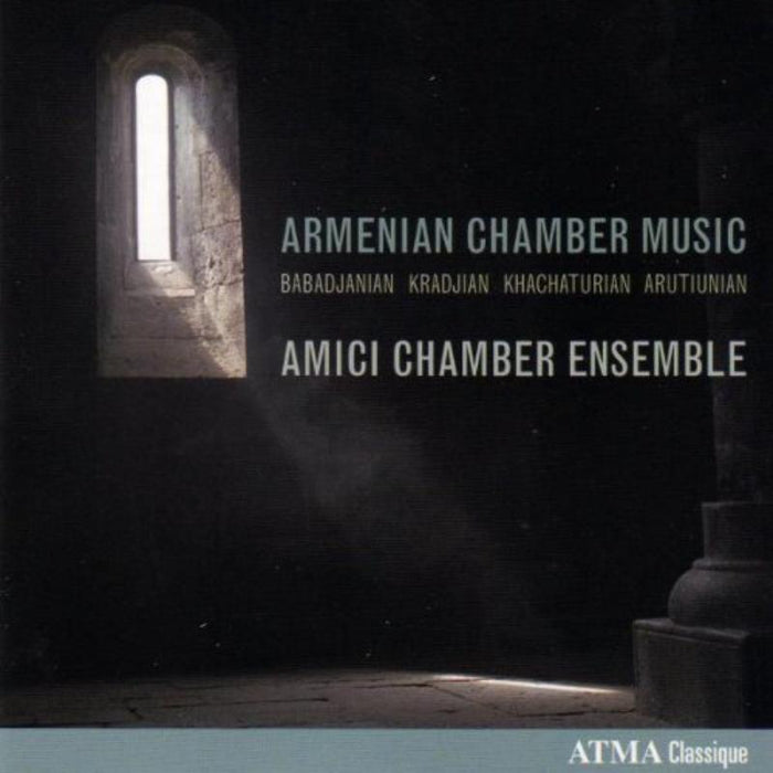 Amici Chamber Ensemble: Armenian Chamber Music