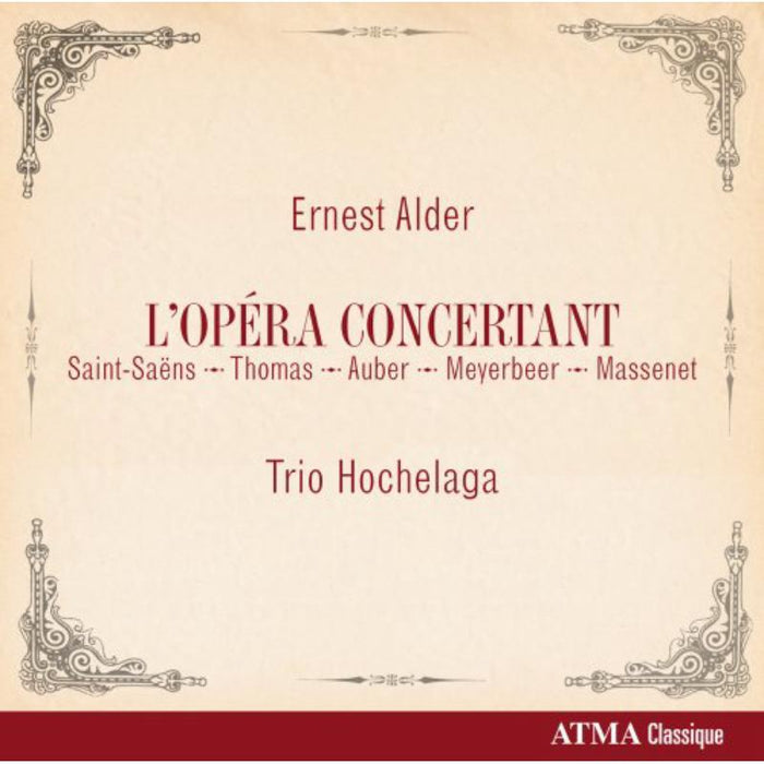Trio Hochelaga: Pots-Pourris d'Operas Francais
