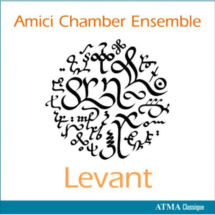 Amici Chamber Encemble: Levant