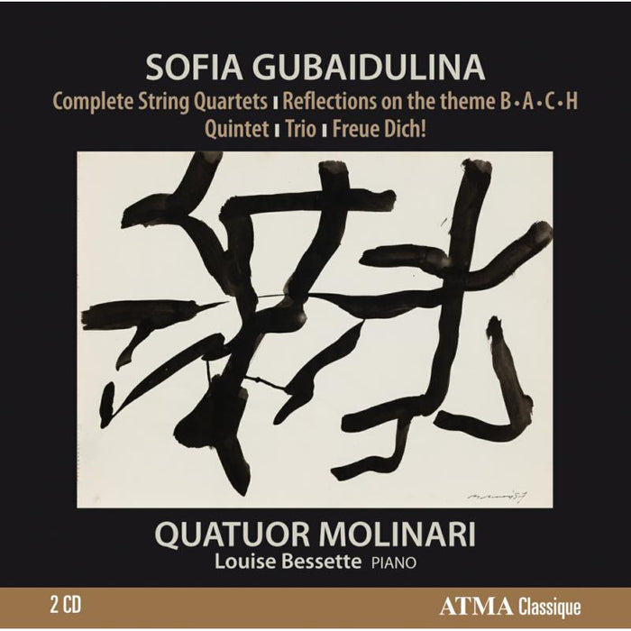 Quatuor Molinari: Gubaidulina: Chamber Music Quartets 1-4