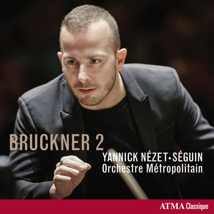 Yannick Nezet-Seguin: Bruckner 2