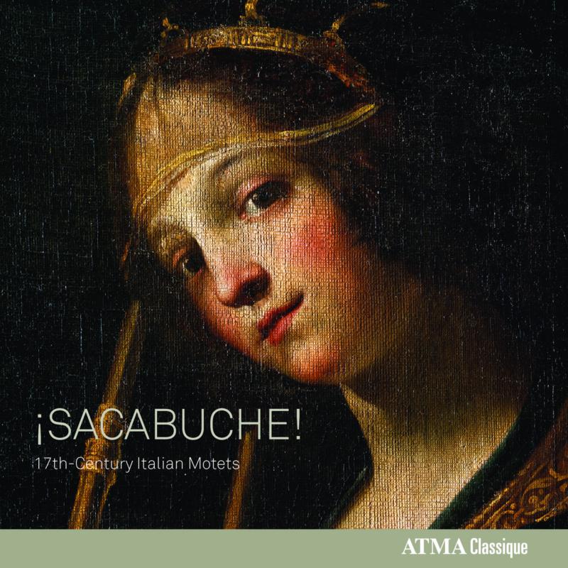 Sacabuche: 17th Century Italian Motets with Trombones