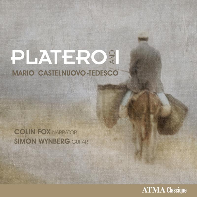 Colin Fox: Castelnuovo-Tedesco: Platero and I