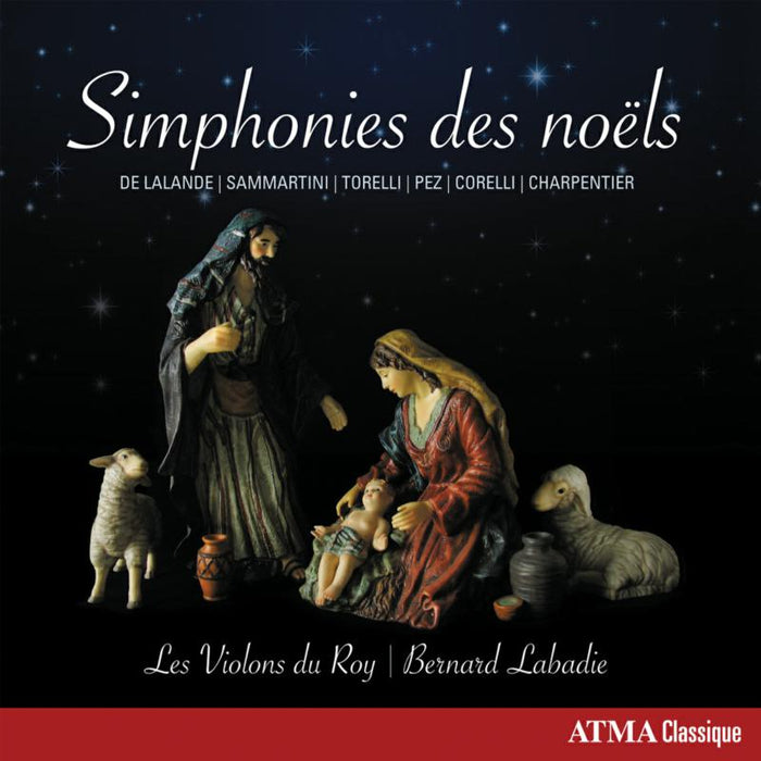 Les Violons du Roy: Lalande: Simphonies des no?ls