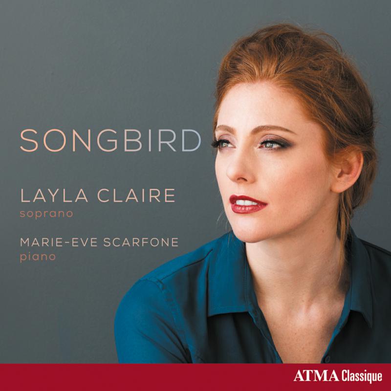Layla Claire & Marie-Eve Scarfone: Various: Songbird