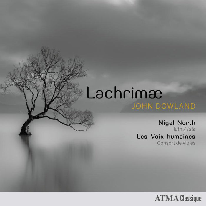 Les Voix Humaines Consort of Viols & Nigel North: Dowland: Lachrimae