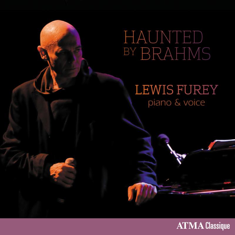 Lewis Furey: Haunted by Brahms - Johannes Brahms & Lewis Furey