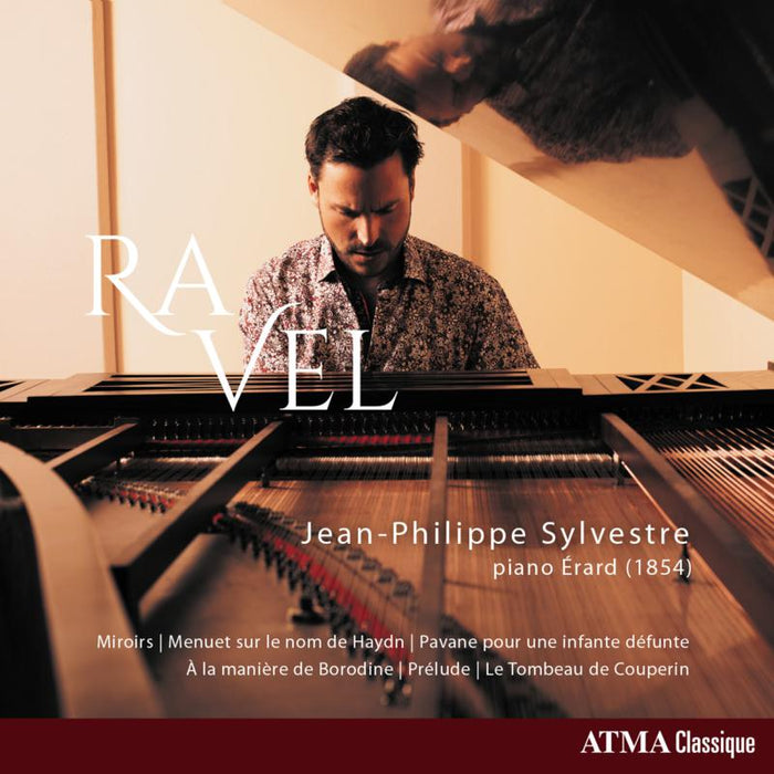 Jean-Philippe Sylvestre: Maurice Ravel: Works for Piano