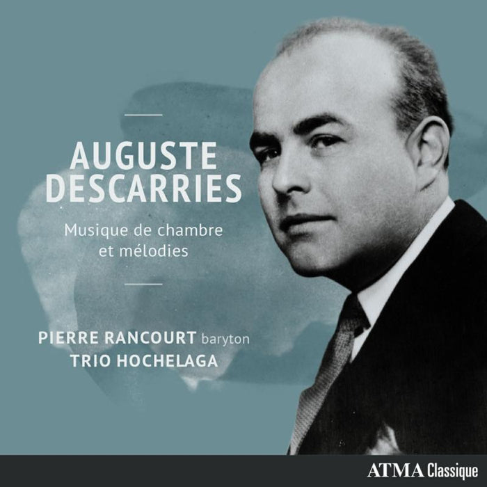 Pierre Rancourt; Trio Hochelaga: Musique de chambre et melodies