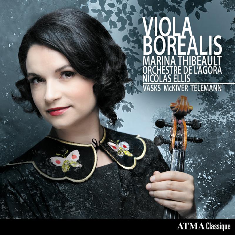 Marina Thibeault; Orchestre De L'Agora; Nicolas Ellis: Viola Borealis - Peteris Vasks: Viola Concerto