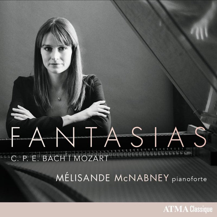 Melisande McNabney: Fantasias: CPE Bach / Mozart