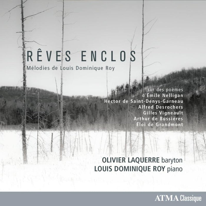 Olivier LaQuerre; Louis Dominique Roy; Sebastien Lepine: Reves Enclos