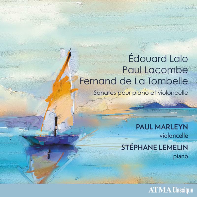 Paul Marleyn; Stephane Lemelin: Lalo/ Lacombe / De La Tombelle: Sonatas Pour Piano Et Violon