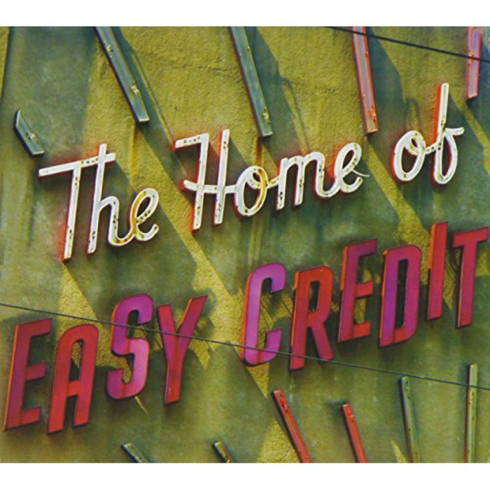 The Home of Easy Credit: The Home of Easy Credit