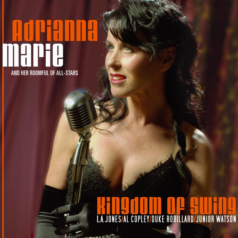 Adrianna Marie: Kingdom Of Swing