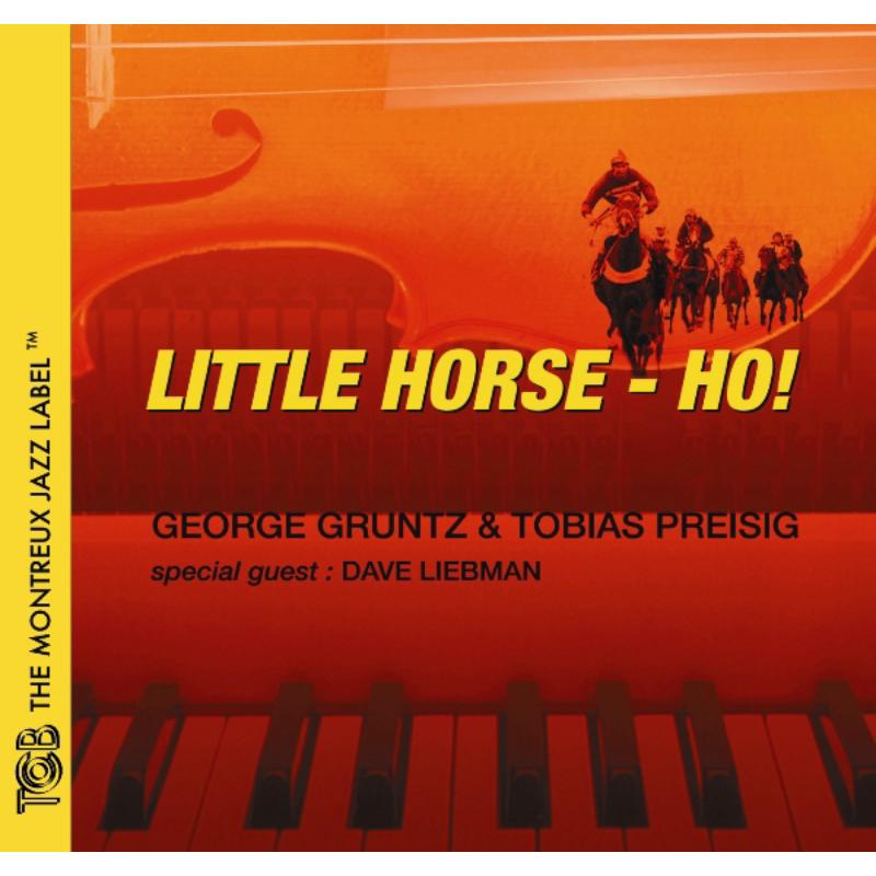 George Gruntz & Tobias Preisig: Little Horse-Ho!