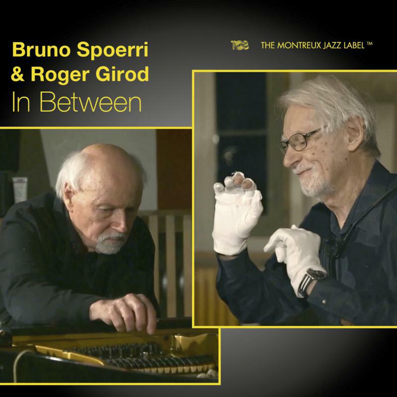 Bruno Spoerri & Roger Girod: In Between