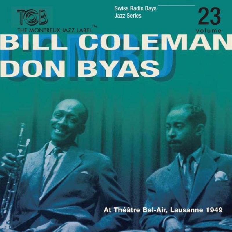 Bill Coleman & Don Byas: At Theatre Bel-Air, Lausanne 1949