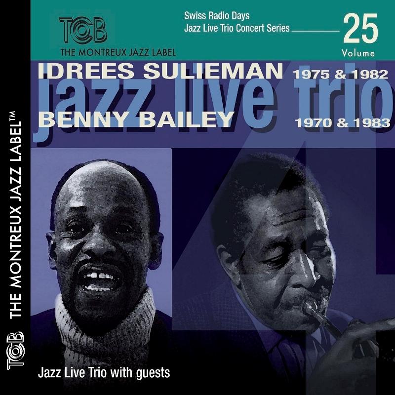 Jazz Live Trio: Feat. Benny Bailey & Idrees Sulieman