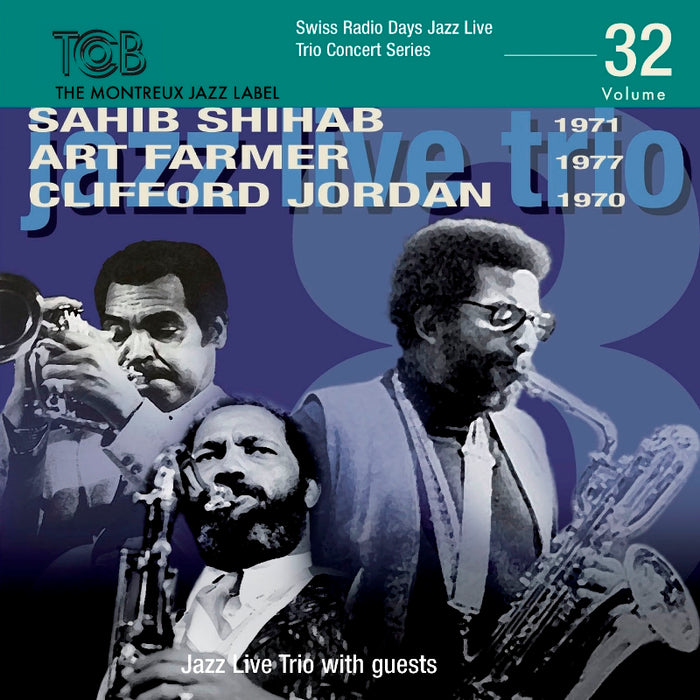 Jazz Live Trio: Feat. Sahib Shihab, Art Farmer & Clifford Jordan