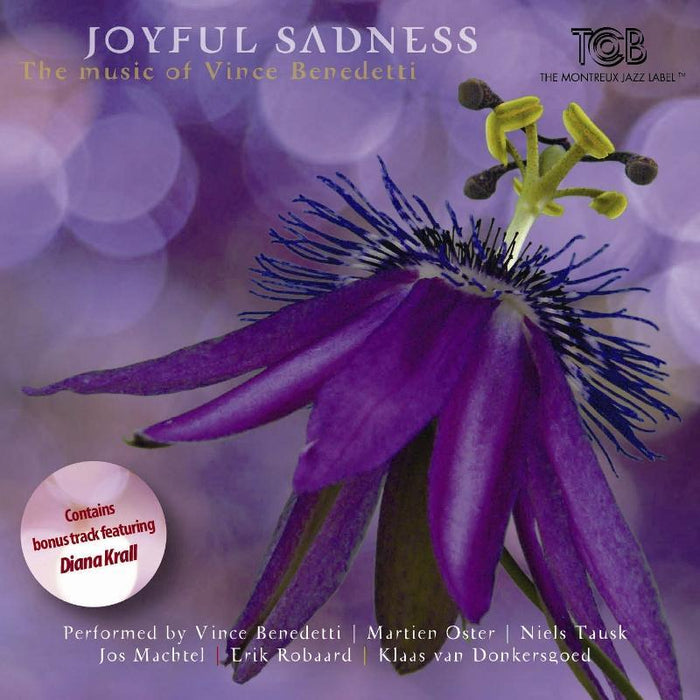 Vince Benedetti & Martien Oster: Joyful Sadness - The Music Of Vince Benedetti