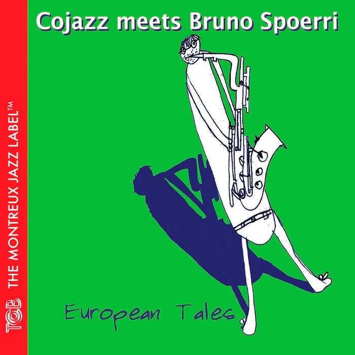 Cojazz & Bruno Spoerri: European Tales