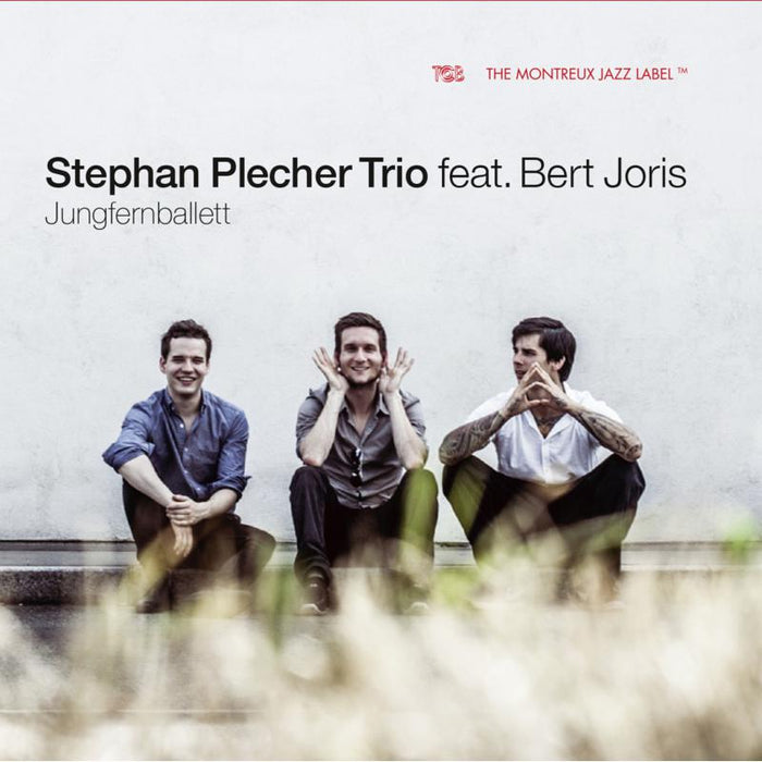 Stephan Plecher Trio feat. Bert Joris: Jungfernballett