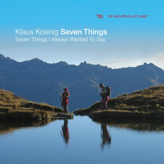 Klaus Koenig Seven Things: Seven Things I Always Wanted To Say