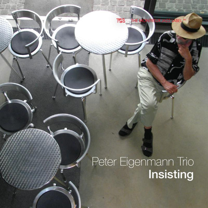 Peter Eigenmann Trio: Insisting