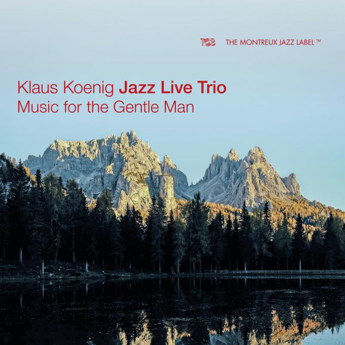 Klaus Koenig Jazz Live Trio: Music for the Gentle Man