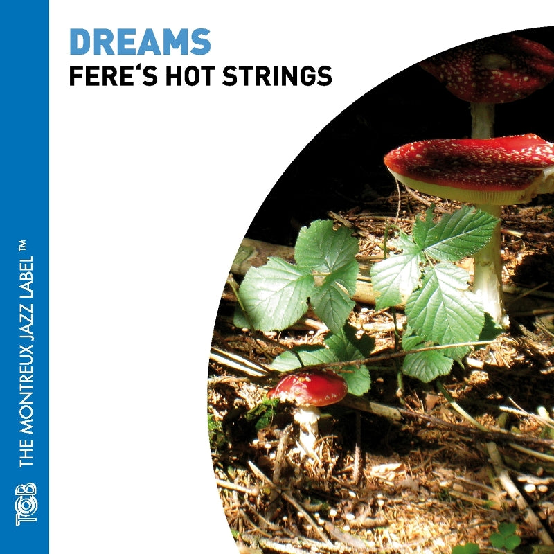 Fere's Hot Strings: Dreams
