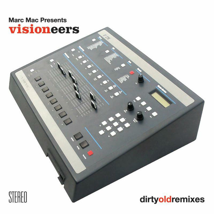 Visioneers: Dirty Old Remixes