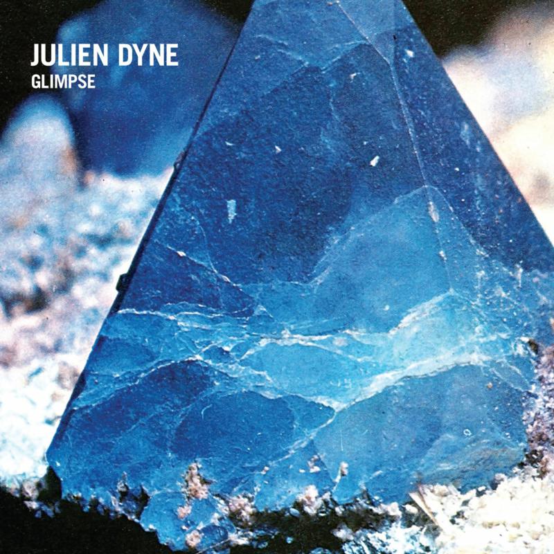 Julien Dyne: Glimpse