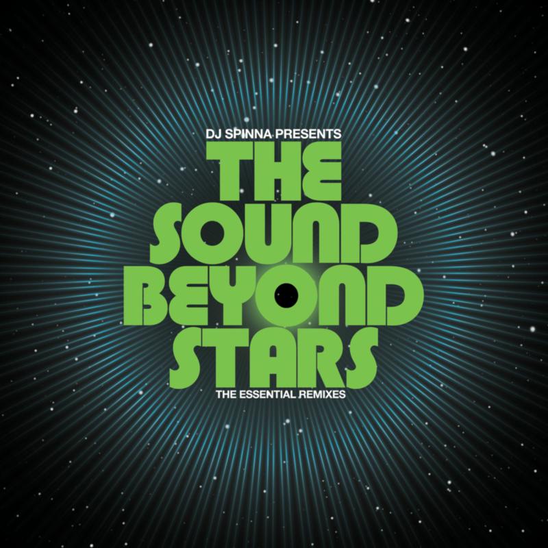 Various Artists: DJ Spinna presents The Sound Beyond Stars - The Essential Remixes