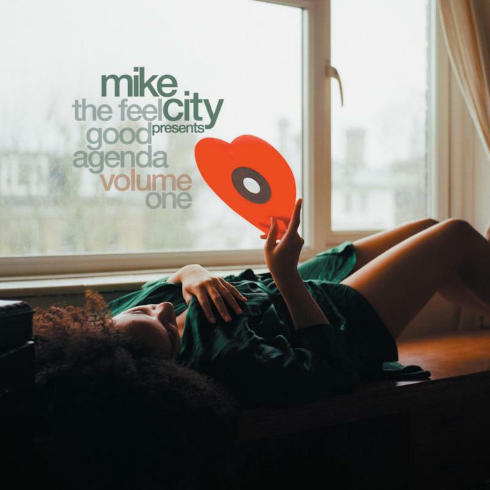 Mike City: The Feel Good Agenda Vol. 1