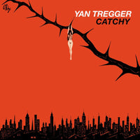 Yan Tregger: Catchy
