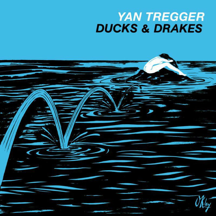 Yan Tregger: Ducks & Drakes