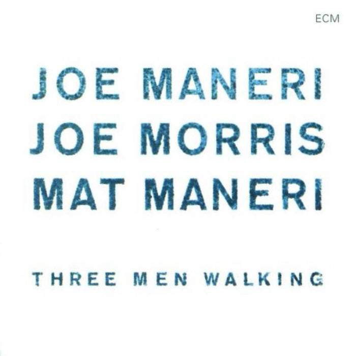 Joe Maneri, Joe Morris & Mat Maneri: Three Men Walking