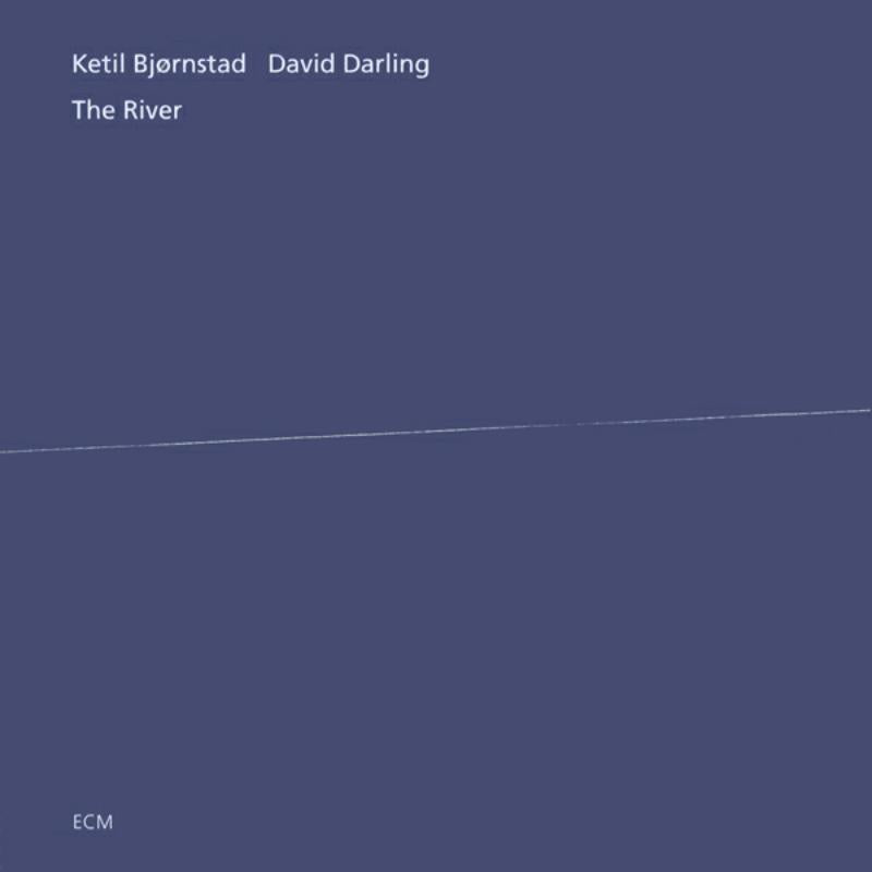 Ketil Bjornstad & David Darling: The River