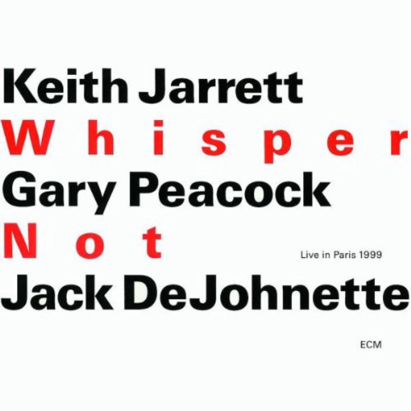Keith Jarrett: Whisper Not
