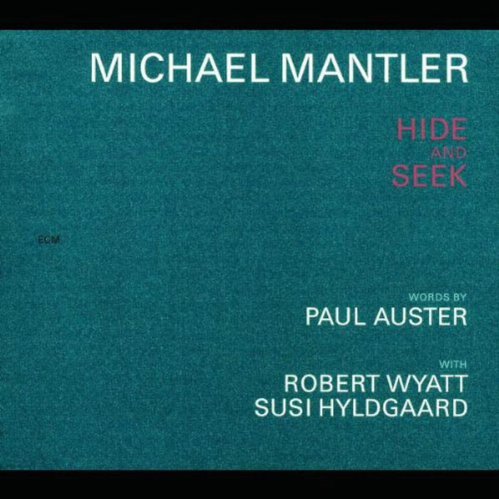 Michael Mantler: Hide And Seek