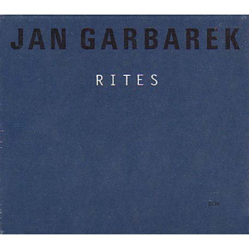Jan Garbarek: Rites