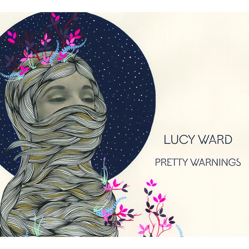 Lucy Ward: Pretty Warnings