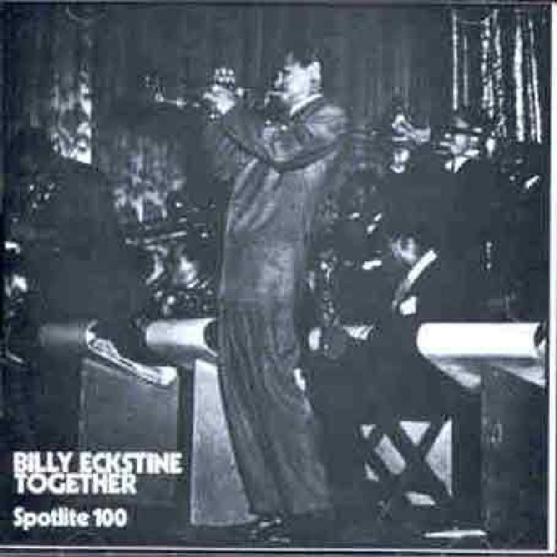 Billy Eckstine & His Orchestra: Together