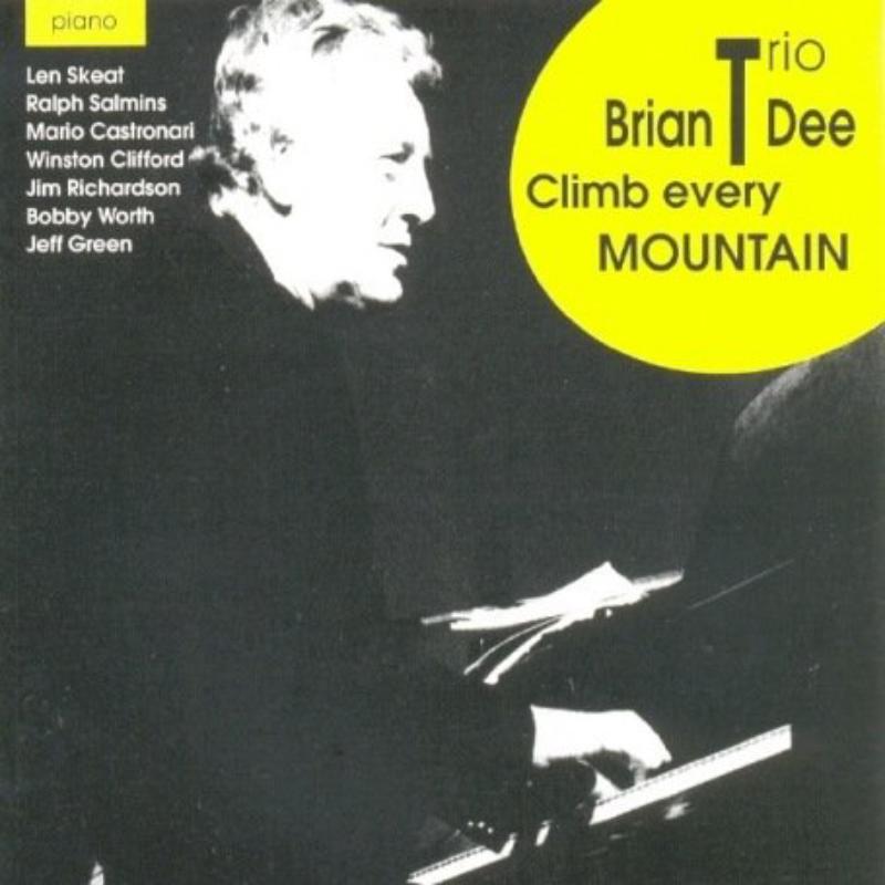 Brian Dee Trio: Climb Every Mountain