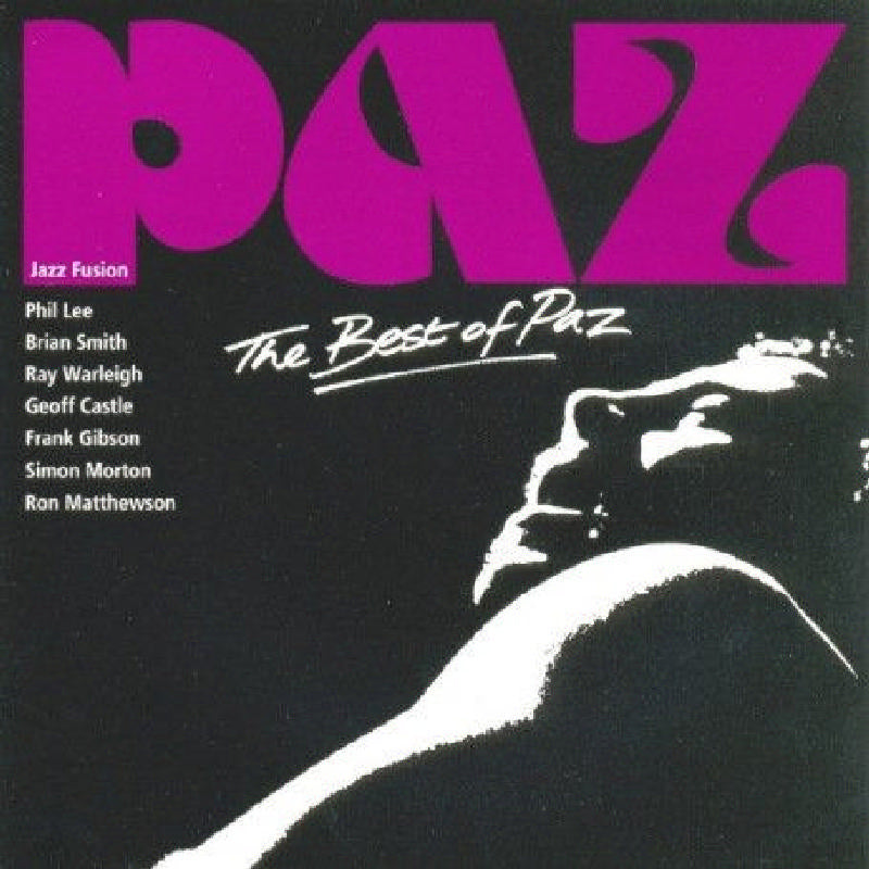Paz: The Best of Paz – Proper Music